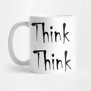 Think about it Mug